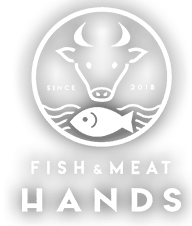 Fish＆Meat　HANDS（ハンズ）